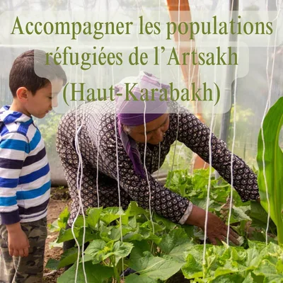 Accompagner les populations réfugiées de l’Artsakh